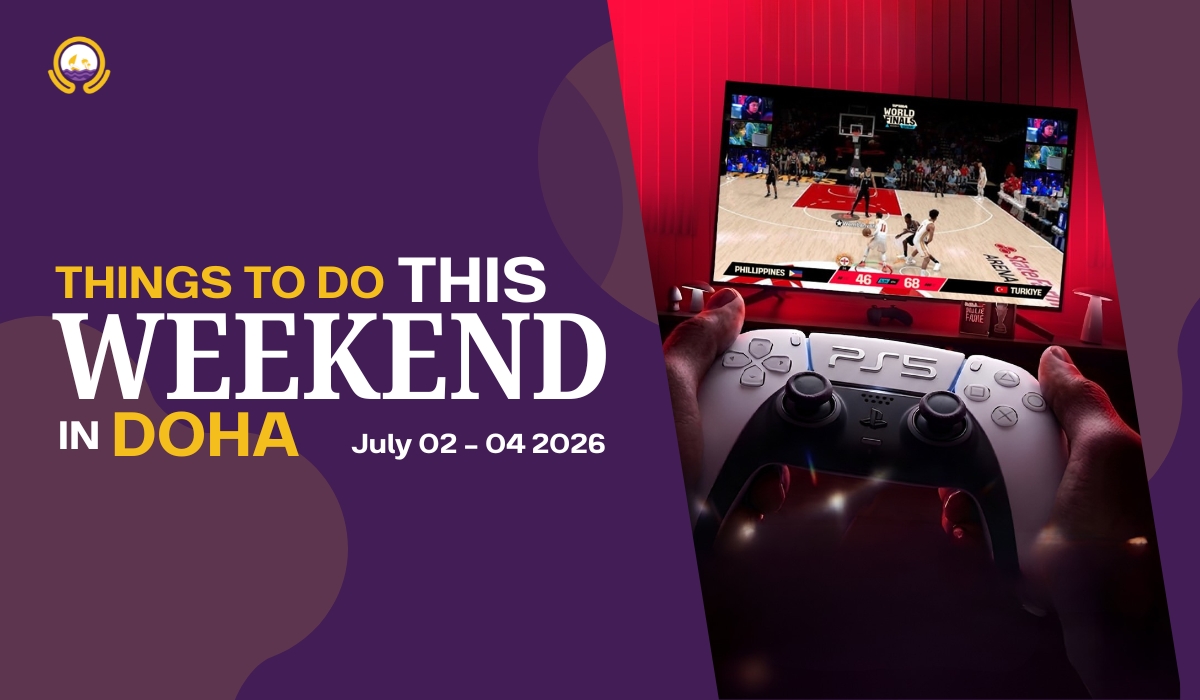 Things to do this Weekend in Doha